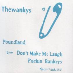 The Wankys : Poundland
